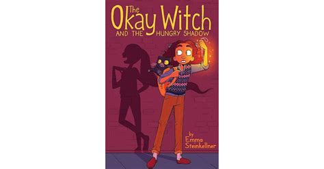 The Okay Witch and the Hungry Shadow: Bewitching Characters and Intriguing Plot